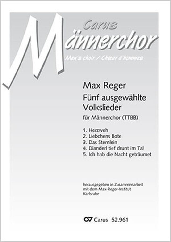 Reger: Fünf ausgewählte Volkslieder